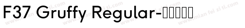 F37 Gruffy Regular字体转换